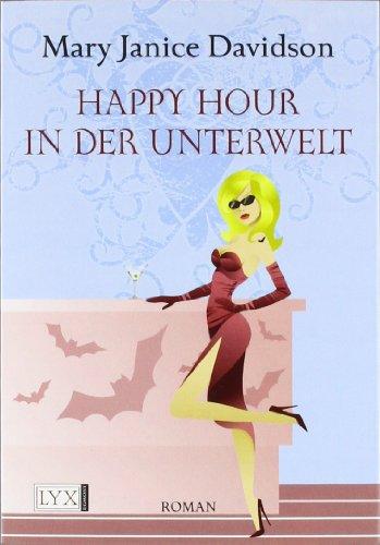 Happy Hour in der Unterwelt: Betsy Taylor Roman 3