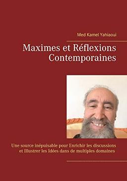 Maximes et Réflexions Contemporaines