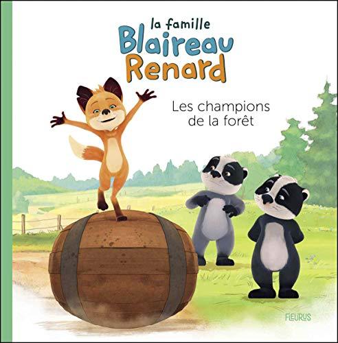 La famille Blaireau Renard. Les champions de la forêt