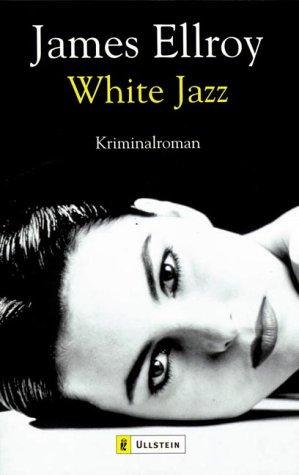 White Jazz: Kriminalroman