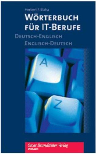 Wörterbuch für IT-Berufe: Deutsch-Englisch/Englisch-Deutsch