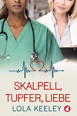 Skalpell, Tupfer, Liebe