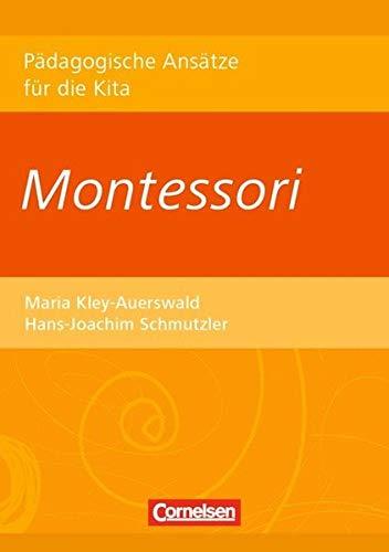 Montessori (Pädagogische Ansätze für die Kita)