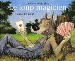 Le loup magicien