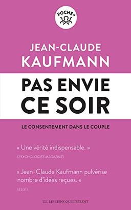 Pas envie ce soir : le consentement dans le couple