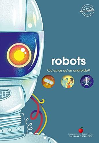 Robots : qu'est-ce qu'un androïde ?