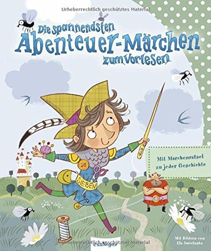 Die spannendsten Abenteuer-Märchen zum Vorlesen