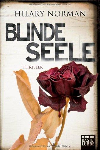 Blinde Seele: Thriller