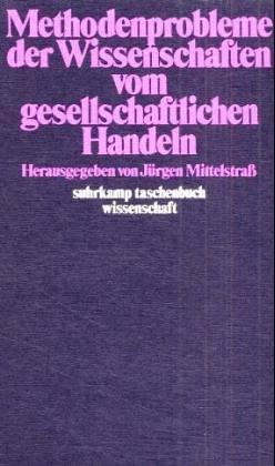 Suhrkamp Taschenbuch Wissenschaft Nr. 270: Methodenprobleme der Wissenschaften vom gesellschaftlichen Handeln