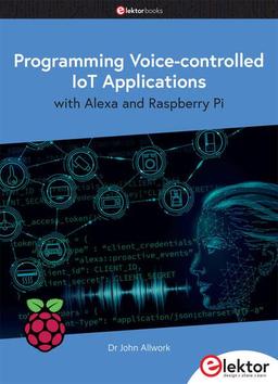 Programming Voice-controlled IoT Applications with Alexa and Raspberry Pi