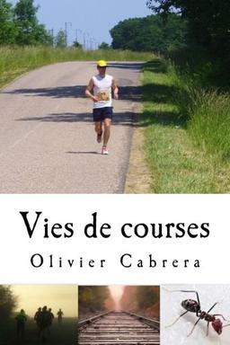 Vies de courses