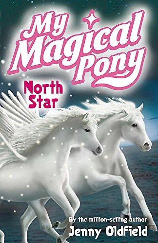 North Star: Book 9 (My Magical Pony, Band 9)