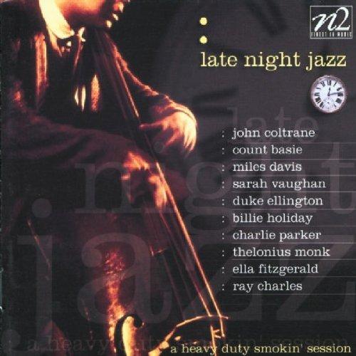 Late Night Jazz-a Heavy Duty Smokin' Session