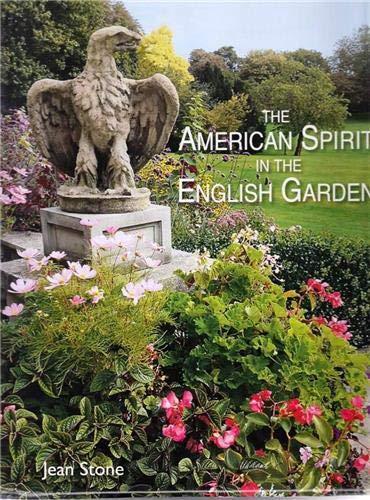 Stone, J: American Spirit in the English Garden