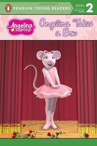 Angelina Takes a Bow (Angelina Ballerina)