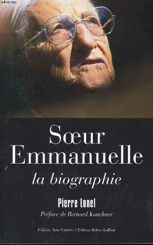 Soeur Emmanuelle : la biographie