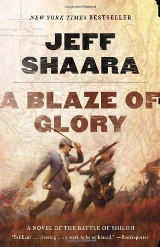 A Blaze of Glory: A Novel of the Battle of Shiloh (the Civil War in the West, Band 1)