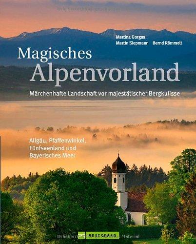 Magisches Alpenvorland: Märchenhafte Landschaft vor majestätischer Bergkulisse  Allgäu, Pfaffenwinkel, Funfseenland und Bayerisches Meer: ... Fünfseenland und Bayerisches Meer