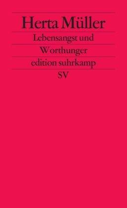 Lebensangst und Worthunger (edition suhrkamp)