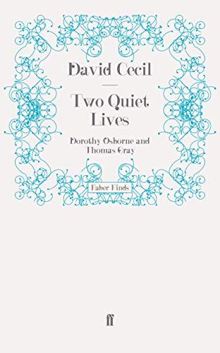 Two Quiet Lives: Dorothy Osborne and Thomas Gray