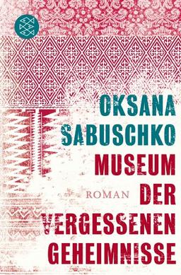 Museum der vergessenen Geheimnisse: Roman