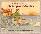 A Picture Book of Christopher Columbus (Picture Book Biographies)