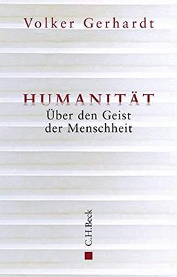 Humanität: Über den Geist der Menschheit