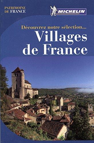 Découvrez notre sélection, villages de France