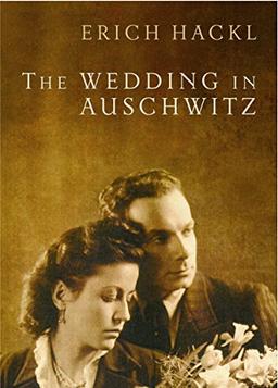 The Wedding in Auschwitz