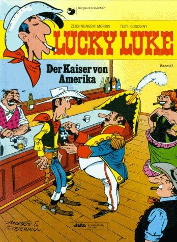 Lucky Luke, Bd.57, Der Kaiser von Amerika