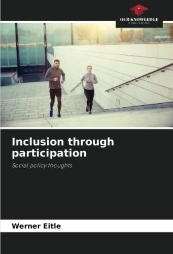 Inclusion through participation: Social policy thoughts