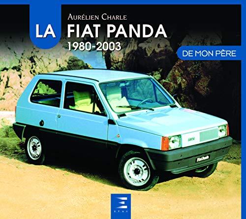 La Fiat Panda de mon père : 1980-2003