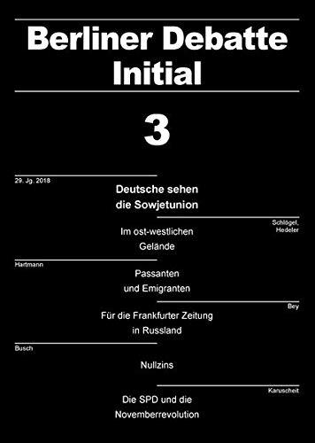 Deutsche sehen die Sowjetunion (Berliner Debatte Initial: Sozial- und geisteswissenschaftliches Journal)