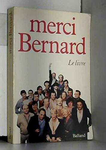 merci, bernard