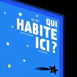 Toc toc ! qui habite ici ?