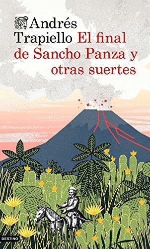 El final de Sancho Panza y otras suertes (Ancora Y Delfin)