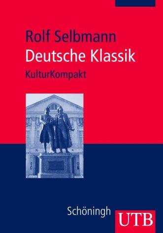 Deutsche Klassik. KulturKompakt