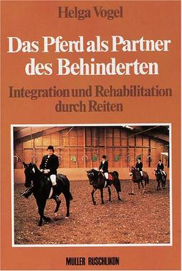 Das Pferd als Partner des Behinderten