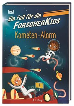 Ein Fall für die Forscher-Kids 2. Kometen-Alarm: Eine Abenteuergeschichte voller Action, Magie und spannendem Wissen. Für Kinder ab 7 Jahren