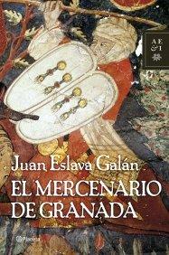 El mercenario de Granada (Autores Españoles e Iberoamericanos)