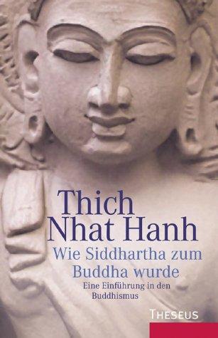 Wie Siddhartha zum Buddha wurde