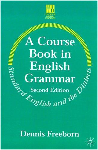 A Course Book in English Grammar (Studies in English Language)