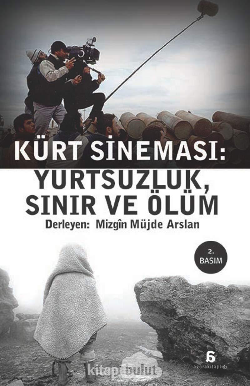 KÜRT SİNEMASI YURTSUZLUK SINIR VE ÖLÜM