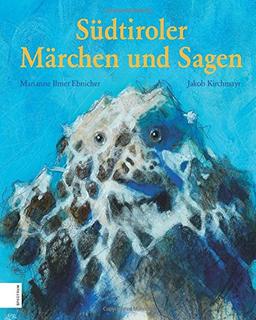 Südtiroler Märchen und Sagen