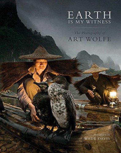 Earth Is My Witness: The Photography of Art Wolfe