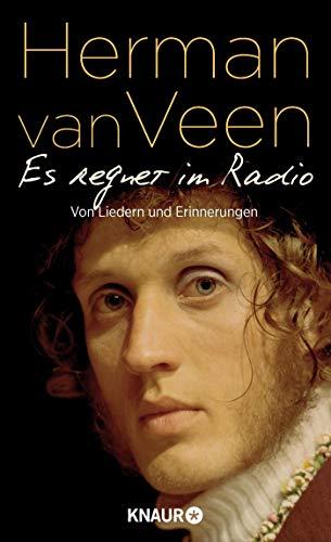 Es regnet im Radio: Von Liedern und Erinnerungen │ Der bekannte niederländische Liedermacher über den Soundtrack seines Lebens