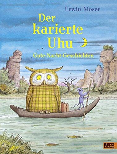 Der karierte Uhu: Gute-Nacht-Geschichten. Mit vielen farbigen Bildern