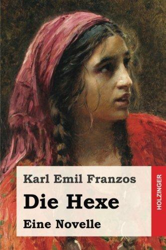 Die Hexe: Eine Novelle