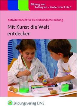 Mit Kunst die Welt entdecken: Handbuch