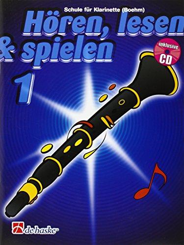 Hören, lesen & spielen, Schule für Klarinette (Boehm), m. Audio-CD